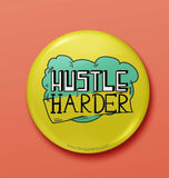 Hustle Button Badge