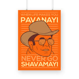 Pavanayi Never Go Shavamayi Tribute  A3 Poster