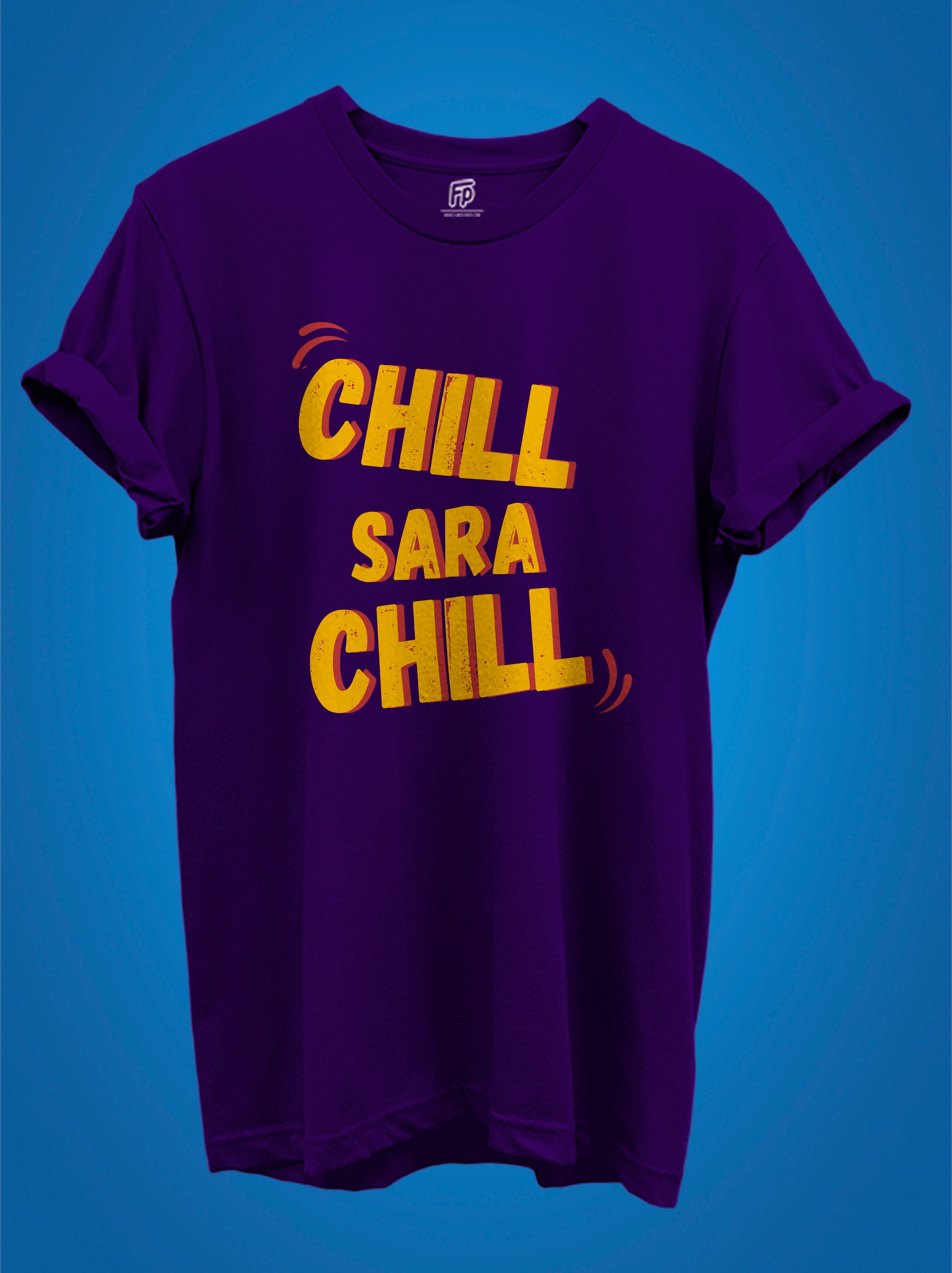 Chill Sara Chill Malayalam Printed T-shirt | Maheshinte Prathikaram