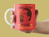 Maniratnam Fan Boy Mug