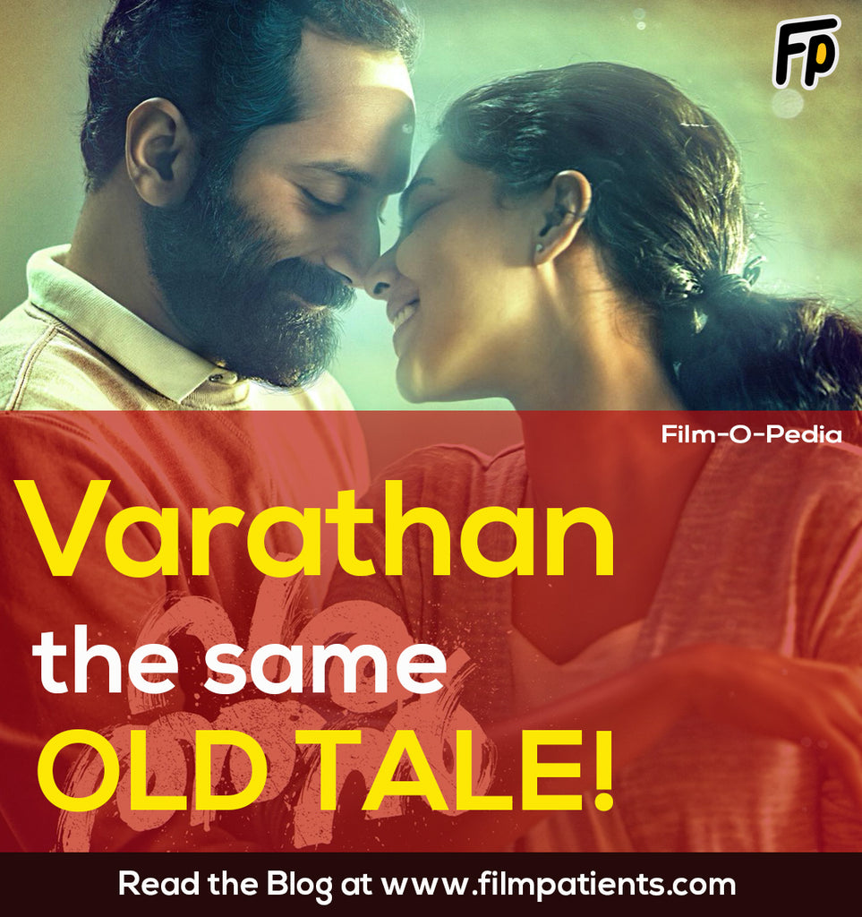 Varathan Movie Analysis - Isn't Varathan the same old story?