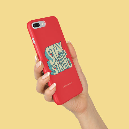 Stay Strong Mobile Cover | Film Patients
