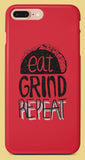 Eat Grind Repeat Mobile Cover | Film Patients