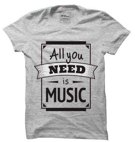 Buy All You need is Music Tshirts. Buy Trendy and Cool Pop Culture Tshirts Online India. This Tshirt is Perfect for Music Lovers.