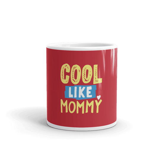 Mommy Cool Coffee Mug