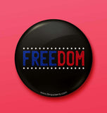 Buy Freedom Button Badge Online | Film Patients
