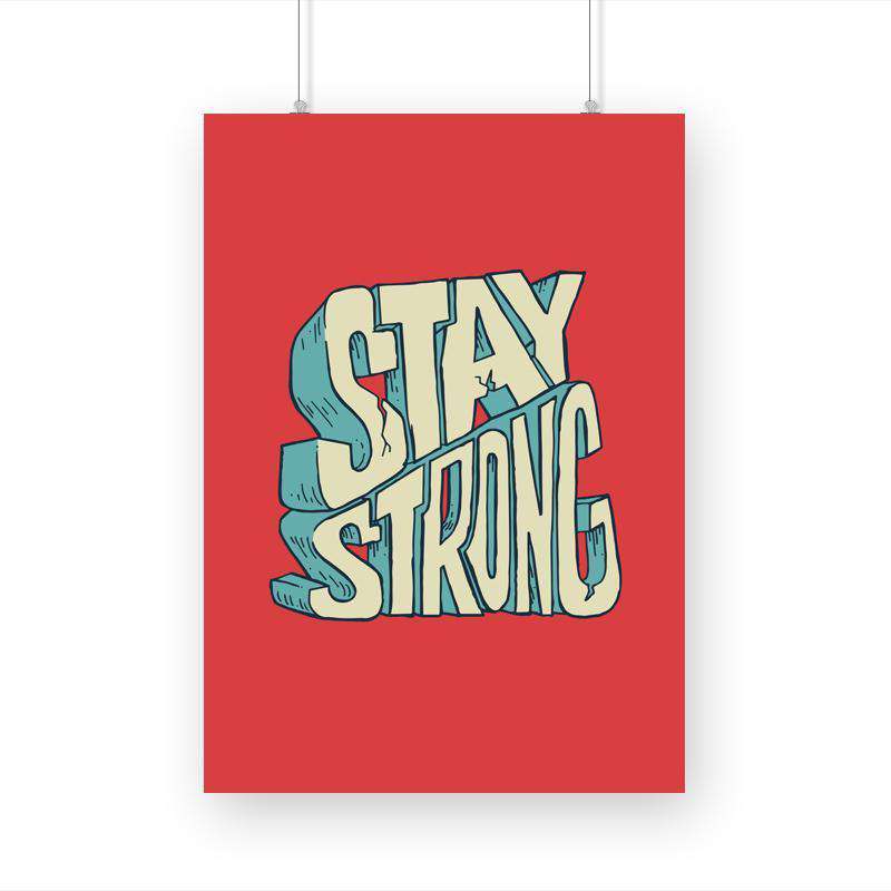 Buy Stay Strong Classic A3 Poster Online
