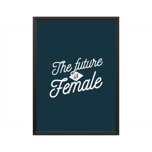 Future Is Female A3 Poster