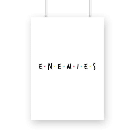 ENEMIES  A3 Poster