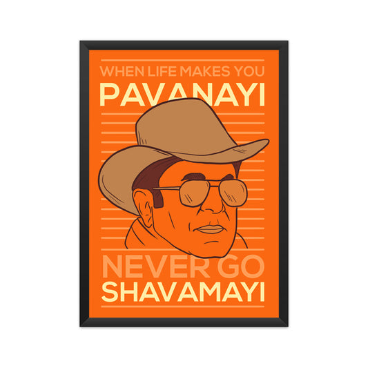 Pavanayi Never Go Shavamayi Tribute  A3 Poster
