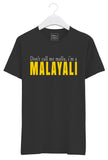 I am a MALAYALI Tshirt