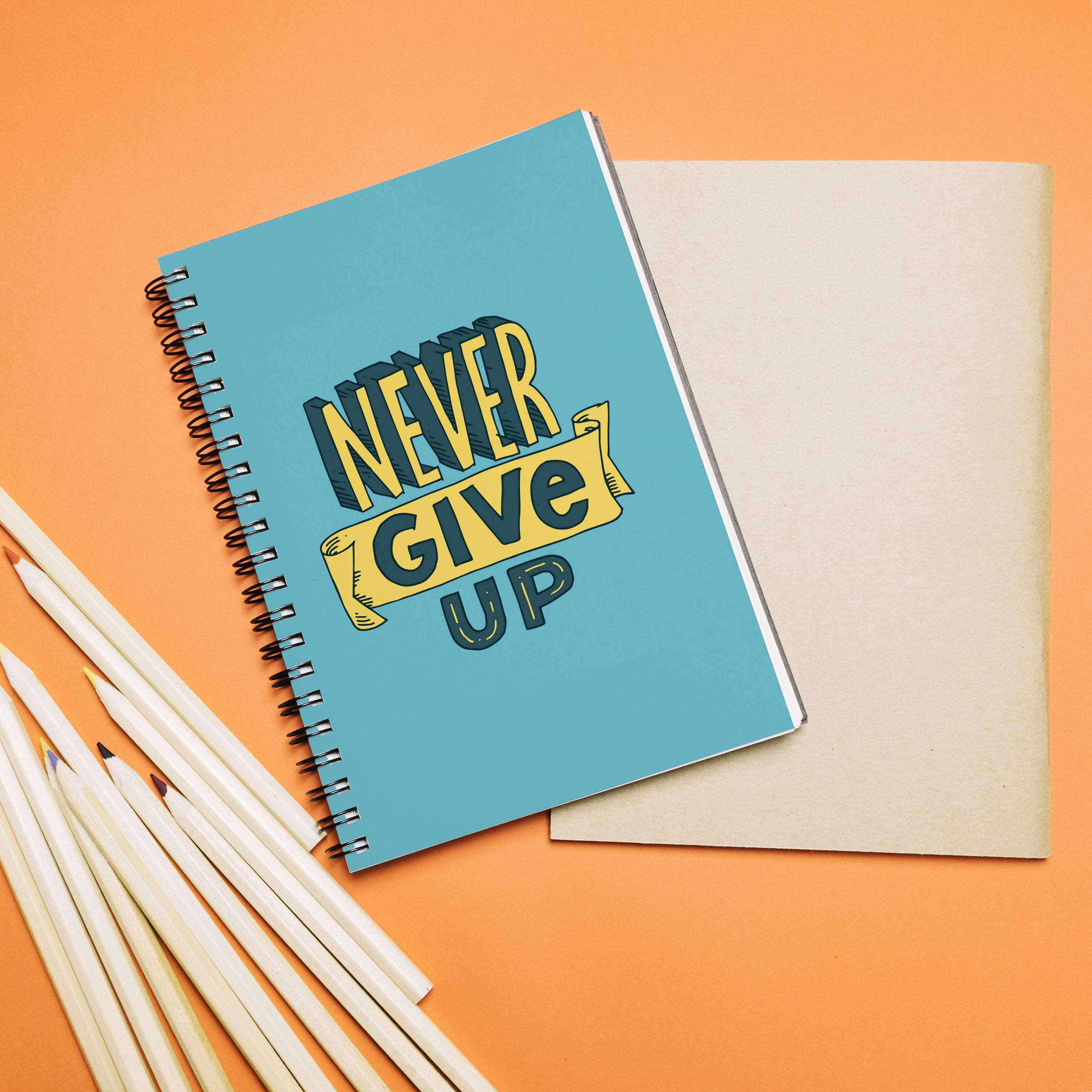 Never Give Up Notebook
