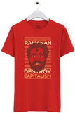 Ramanan Destroys Capitalism Tshirt