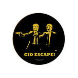 Cid Escape Pulp Fiction . Coaster