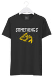Something is Fishy Trending  Unisex T-shirt