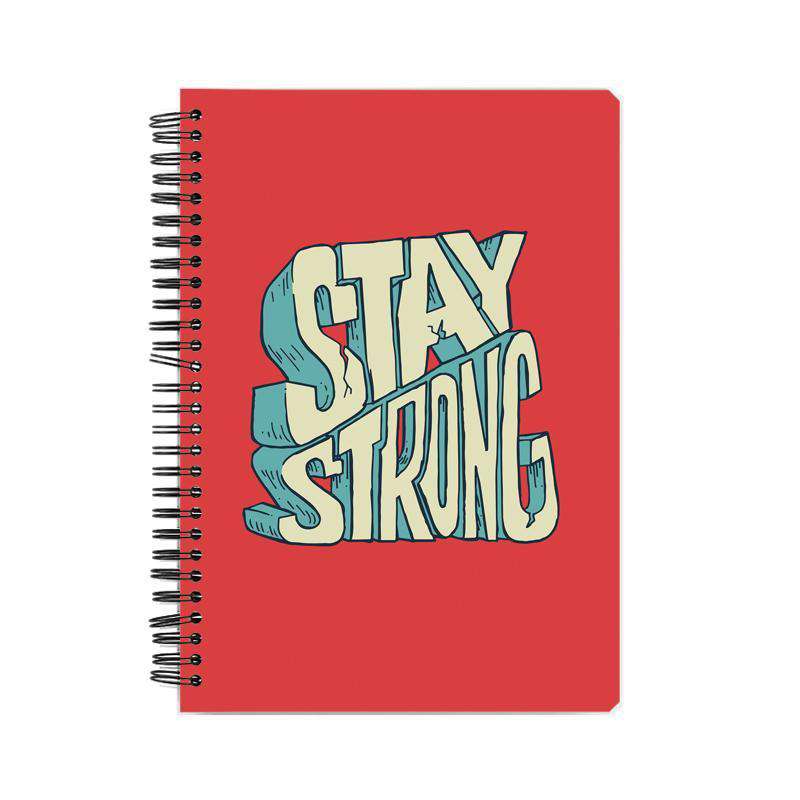 Stay Strong Notebook