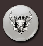 The Wild One Button Badge