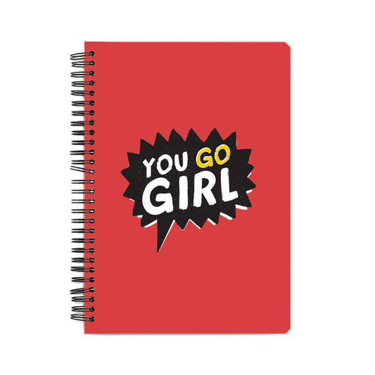 You Go Girl Notebook