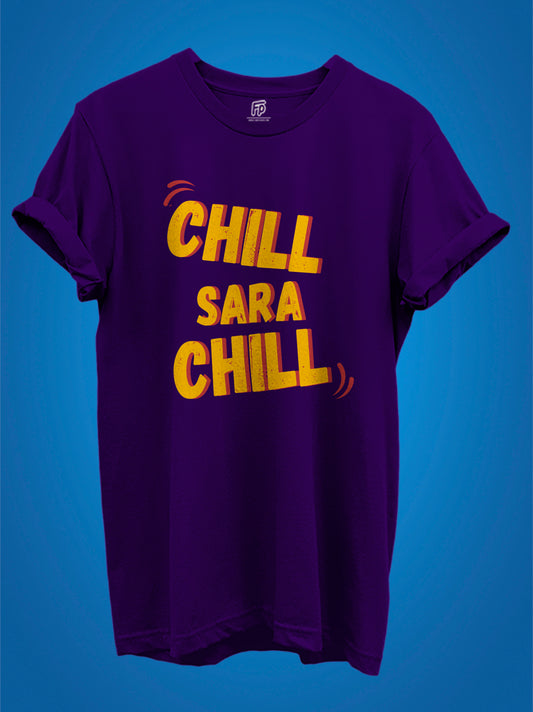 Chill Sara Chill Malayalam Printed T-shirt | Maheshinte Prathikaram