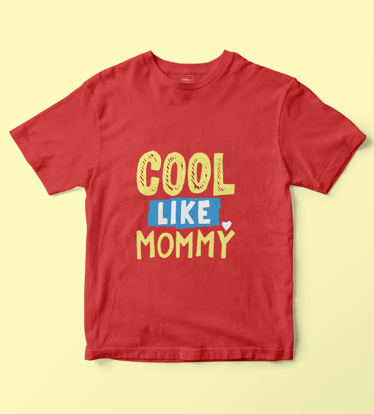 Cool Like Mommy Kids Tshirt