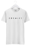 Friends : Enemies Tshirt
