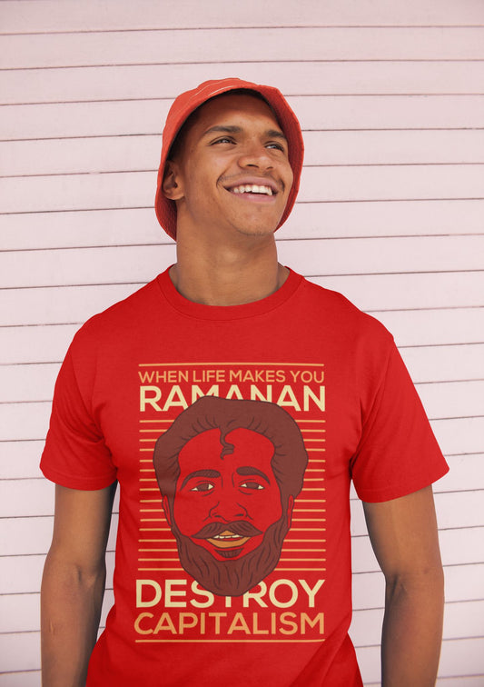 Ramanan Destroys Capitalism Tshirt